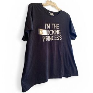 PORT COMPANY Black Graphic T-Shirt
 "IM THE *UCKING PRINCESS" Size XXL